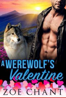 A Werewolf's Valentine: BBW Wolf Shifter Paranormal Romance Read online