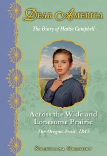 Across the Wide and Lonesome Prairie Read online
