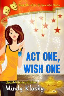 Act One, Wish One Read online