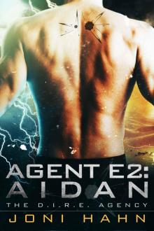 Agent E2: Aidan (Superhero Romance) (The D.I.R.E. Agency) Read online