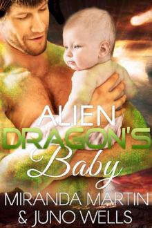 Alien Dragon's Baby: A Scifi Alien Romance (Red Planet Dragons of Tajss) Read online