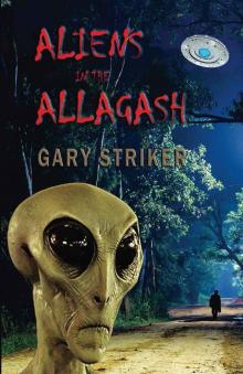 Aliens in the Allagash Read online