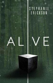 Alive (The Dead Room Trilogy Book 3)