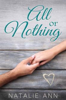 All or Nothing (All Series Book 1) Read online