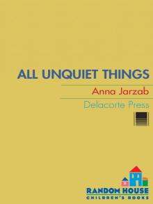 All Unquiet Things Read online