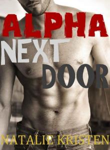 Alpha Next Door (Wolves Hollow Book 1) Read online