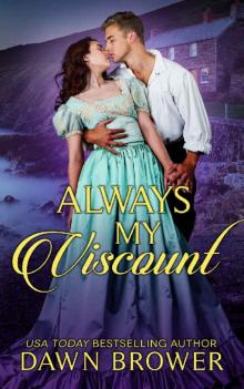 Always My Viscount (Ever Beloved Book 2) Read online