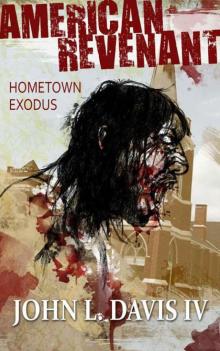 American Revenant: Hometown Exodus