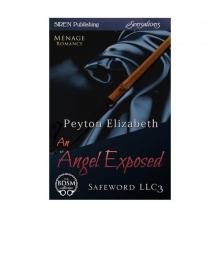 An Angel Exposed [Safeword LLC 3] (Siren Publishing Sensations) Read online