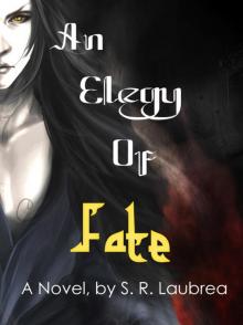 An Elegy of Fate Read online
