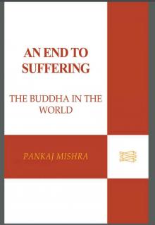 An End to Suffering Read online