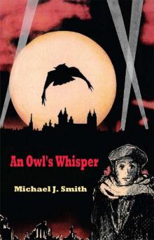 An Owl's Whisper