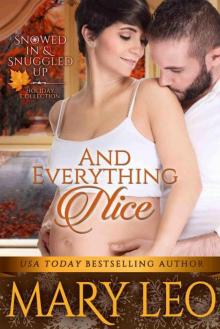 And Everything Nice (Snowed In & Snuggled Up #3) Read online