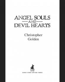 Angel Souls and Devil Hearts Read online