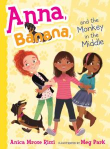 Anna, Banana, and the Monkey in the Middle Read online