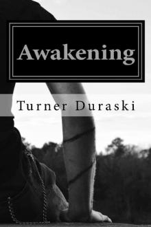 Awakening (The Way Chronicles Book 1) Read online