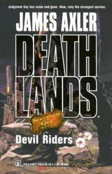 Axler, James - Deathlands 63 - Devil Riders Read online