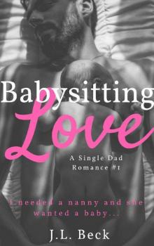 Babysitting Love (A Single Dad Romance #1)