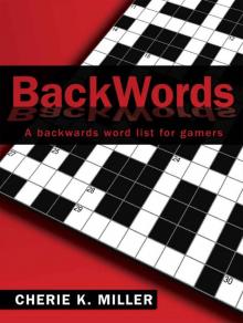 BackWords: A backwards word list for gamers Read online