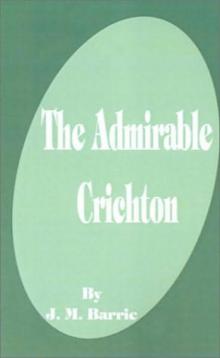 Barrie, J M - The Admirable Crichton
