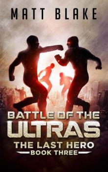 Battle of the ULTRAs Read online