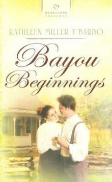 Bayou Beginnings Read online