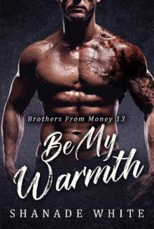 Be My Warmth Read online