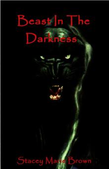 Beast In The Darkness (An Elighan Dragen Novelette) (Darkness Series) Read online