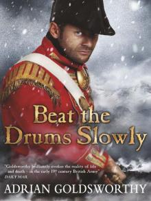 Beat the Drums Slowly Read online