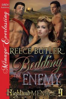Bedding the Enemy [Highland Menage 9] (Siren Publishing Ménage Everlasting) Read online