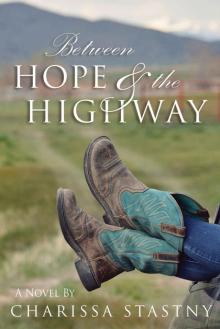 Between Hope & the Highway Read online