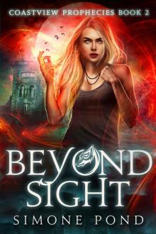 Beyond Sight (Coastview Prophecies Book 2) Read online