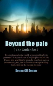 BEYOND THE PALE: ( The Outlander ) Read online