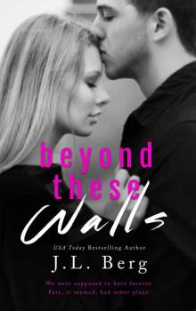 Beyond These Walls (The Walls Duet #2) Read online