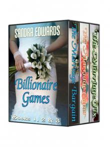 Billionaire Games Boxed Set (The Marriage Bargain, The Marriage Caper, The Marriage Fix)