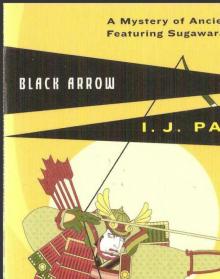 Black Arrow - [Sugawara Akitada 04] Read online