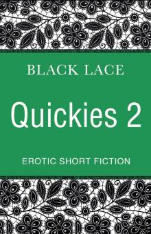 Black Lace Quickies 2 Read online