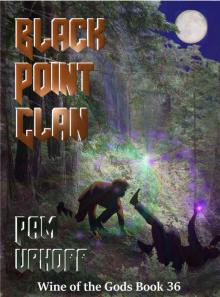 Black Point Clan (Wine of the Gods Book 36) Read online