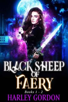 Black Sheep of Faery: Books 1-2 Read online