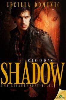 Blood's Shadow: The Lycanthropy Files, Book 3 Read online