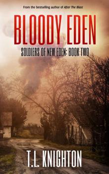 Bloody Eden (Soldiers of New Eden Book 2) Read online