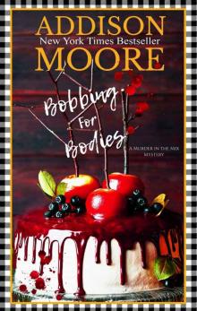 Bobbing For Bodies: MURDER IN THE MIX 2 Read online