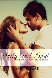 Body and Soul (Body and Soul Trilogy) Read online
