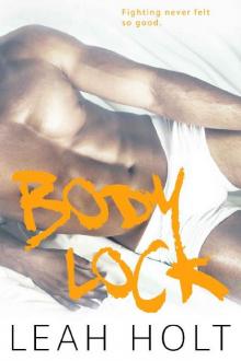 Body Lock: A Bad Boy Romance Read online