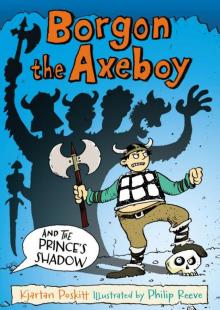 Borgon the Axeboy and the Prince's Shadow Read online