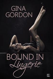 Bound in Lingerie Read online