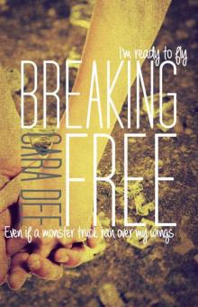 Breaking Free (Breaking Free #1) Read online