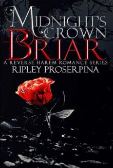 Briar: A Reverse Harem Romance (Midnight's Crown Book 1) Read online