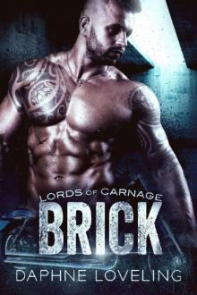 BRICK (Lords of Carnage MC) Read online