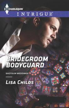 Bridegroom Bodyguard Read online